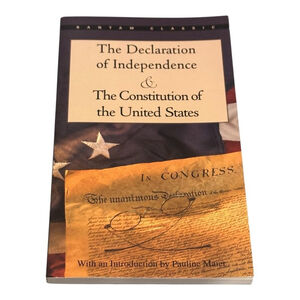 The Declaration of Independence & Constitution of the United States Paperback